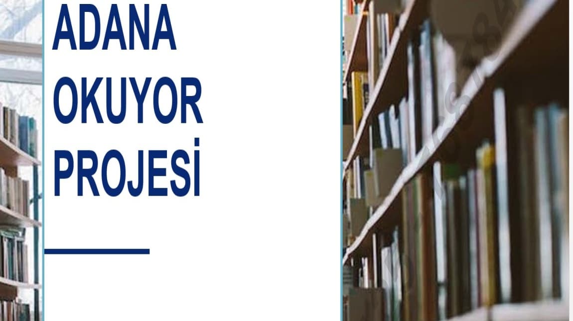 ADANA OKUYOR PROJESİ OCAK AYI UYGULAMA ÇİZELGEMİZ